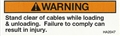 Stand Clear of Cables Warning Decal